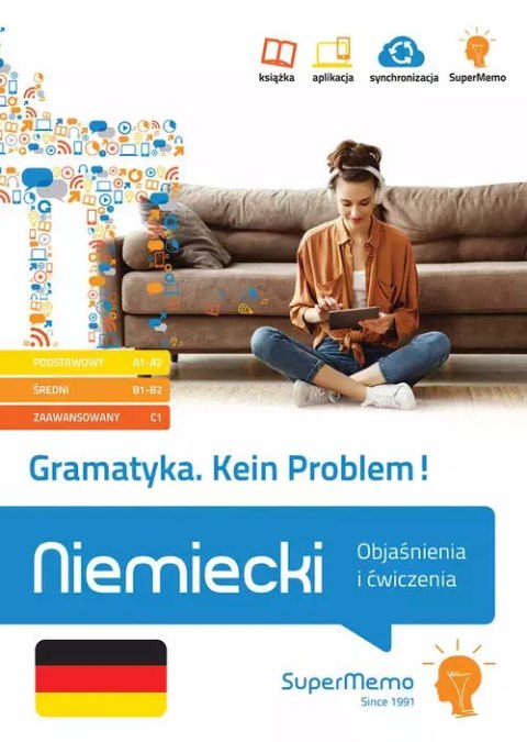 Gramatyka. Kein Problem! Niemiecki. Objaśnienia i ćwiczenia (poziom podstawowy A1-A2, średni B1-B2 i Gramatyka. Kein Problem! Niemiecki. Objaśnienia i ćwiczenia (poziom podstawowy A1-A2, średni B1-B2 i
