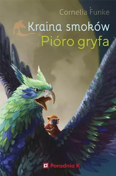 Kraina smoków. Pióro gryfa Kraina smoków. Pióro gryfa