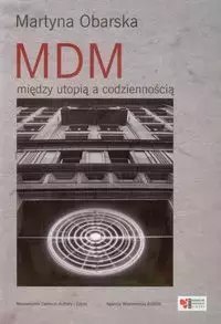 MDM między utopią a codziennością MDM między utopią a codziennością