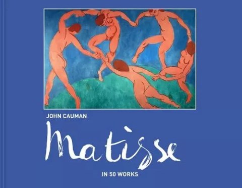 Matisse in 50 works Matisse in 50 works