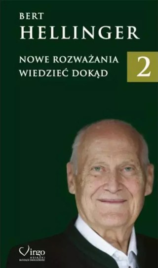 Nowe rozważania. Tom 2. Wiedzieć dokąd