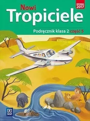 Nowi Tropiciele. Podręcznik. Klasa 2. Część 5, wydanie 2