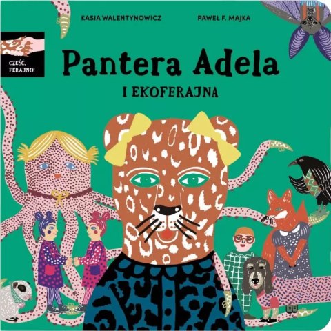 Pantera Adela i ekoferajna Pantera Adela i ekoferajna