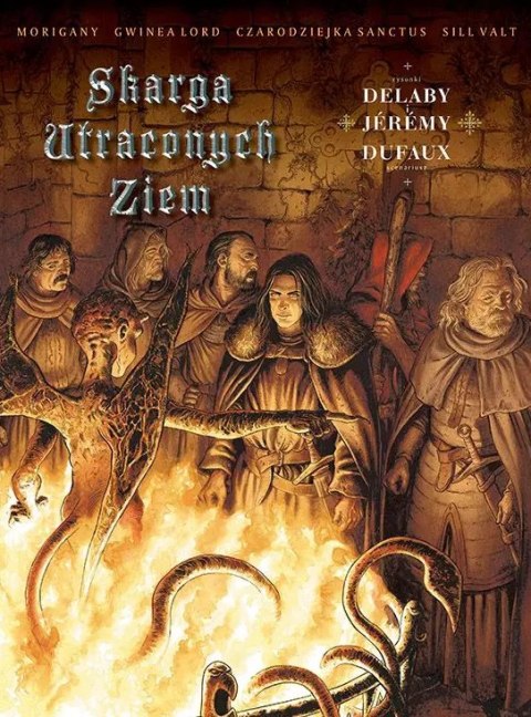 Skarga Utraconych Ziem. Tom 2. Rycerze Łaski Integral Skarga Utraconych Ziem. Tom 2. Rycerze Łaski Integral