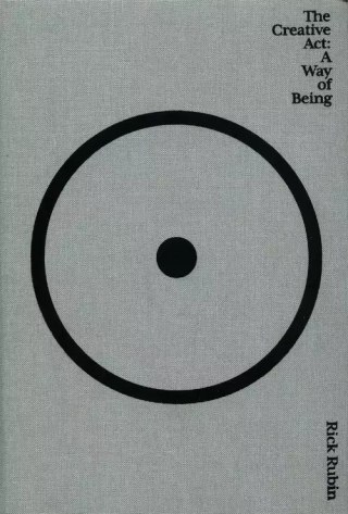 The Creative Act : A Way of Being