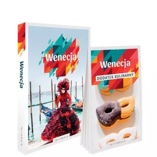 Wenecja przewodnik z dodatkiem kulinarnym