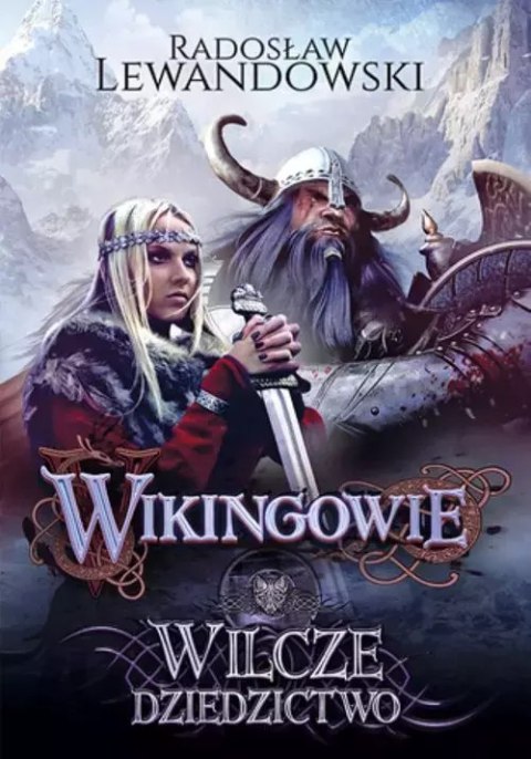 Wikingowie Wilcze dziedzictwo Wikingowie Wilcze dziedzictwo