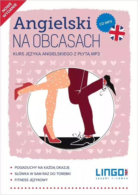 Angielski na obcasach. Nowe wydanie. Kurs języka angielskiego z płytą mp3 Angielski na obcasach. Nowe wydanie. Kurs języka angielskiego z płytą mp3