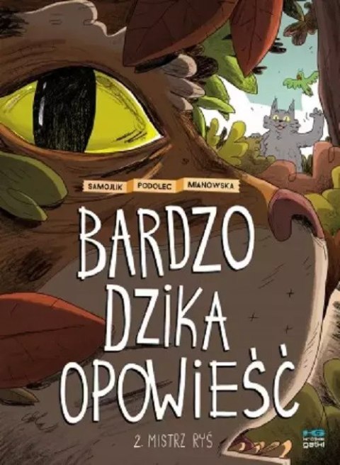 Bardzo dzika opowieść 2 Mistrz Ryś Bardzo dzika opowieść 2 Mistrz Ryś