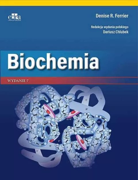 Biochemia, wydanie 7 Biochemia, wydanie 7