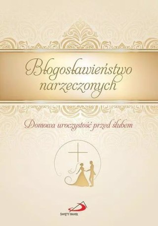 Błogosławieństwo narzeczonych. Domowa uroczystość przed ślubem