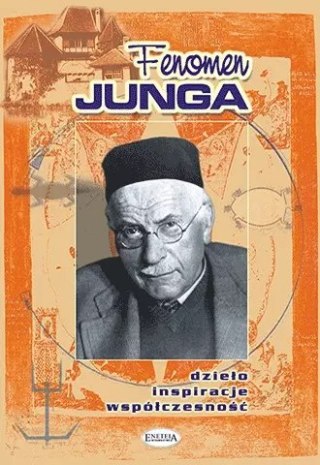 Fenomen Junga. Dzieło inspiracje współczesność