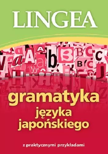 Gramatyka języka japońskiego wyd. 2 Gramatyka języka japońskiego wyd. 2