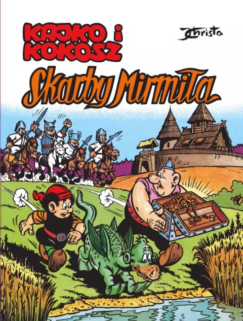 Kajko i Kokosz. Skarby Mirmiła Kajko i Kokosz. Skarby Mirmiła