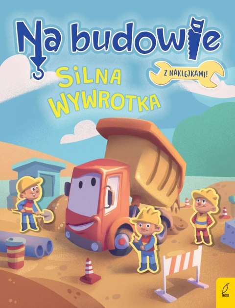 Na budowie. Silna wywrotka Na budowie. Silna wywrotka