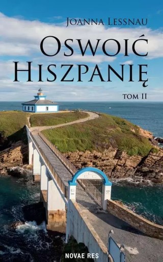 Oswoić Hiszpanię. Tom 2
