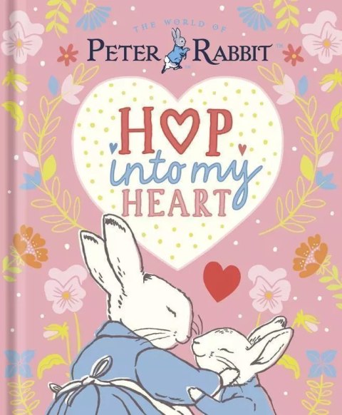 Peter Rabbit. Hop into my heart wer. angielska Peter Rabbit. Hop into my heart wer. angielska