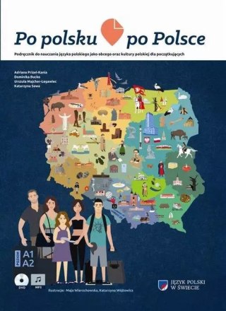 Po polsku po Polsce. Podręcznik do nauczania języka polskiego jako obcego oraz kultury polskiej dla początkujących