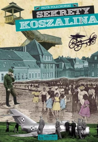 Sekrety Koszalina