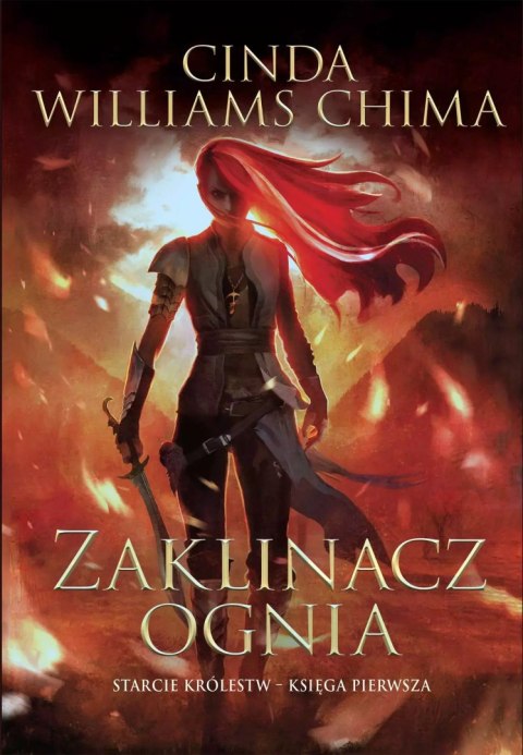 Starcie Królestw. Tom 1. Zaklinacz ognia Starcie Królestw. Tom 1. Zaklinacz ognia