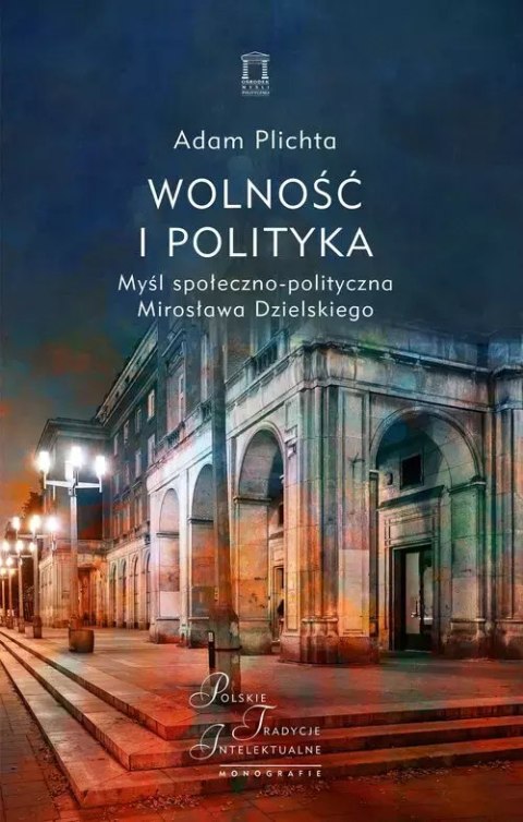 Wolność i polityka Wolność i polityka