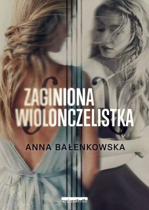 Zaginiona wiolonczelistka Zaginiona wiolonczelistka