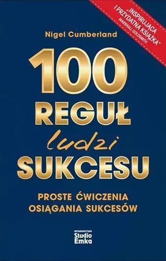 100 reguł ludzi sukcesu 100 reguł ludzi sukcesu