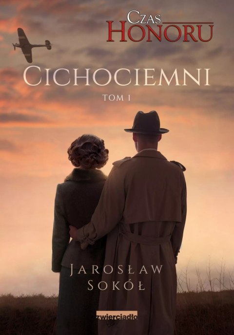 Czas Honoru. Tom 1. Cichociemni Czas Honoru. Tom 1. Cichociemni