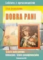 Dobra Pani. Lektura z opracowaniem