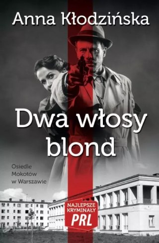 Dwa włosy blond. Najlepsze kryminały PRL