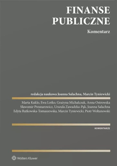 Finanse publiczne. Komentarz Finanse publiczne. Komentarz