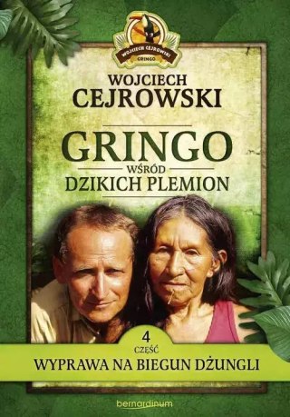 Gringo wśród dzikich plemion. Część 4. Wyprawa na biegun dżungli