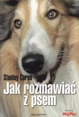 Jak rozmawiać z psem Jak rozmawiać z psem