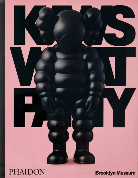KAWS, WHAT PARTY. Brooklyn Museum wer. angielska KAWS, WHAT PARTY. Brooklyn Museum wer. angielska