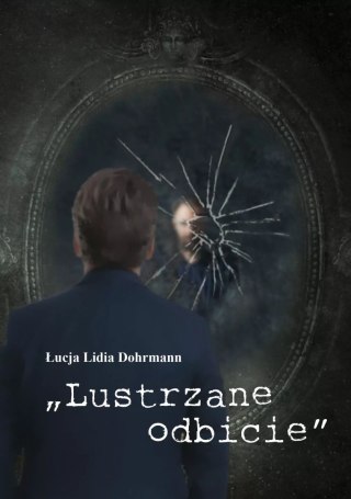 Lustrzane odbicie. Lustrzane odbicie