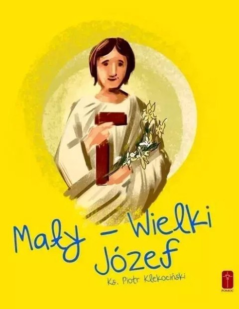 Mały wielki Józef Mały wielki Józef