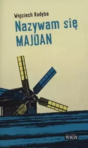 Nazywam się Majdan Nazywam się Majdan