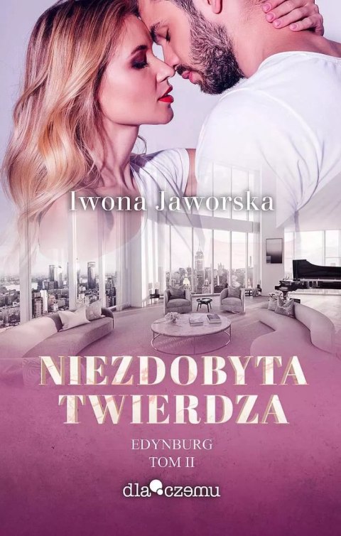 Niezdobyta twierdza. Edynburg. Tom 2 Niezdobyta twierdza. Edynburg. Tom 2
