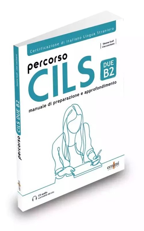 Percorso CILS DUE B2 podręcznik przygotowujący do egzaminu + audio online Percorso CILS DUE B2 podręcznik przygotowujący do egzaminu + audio online