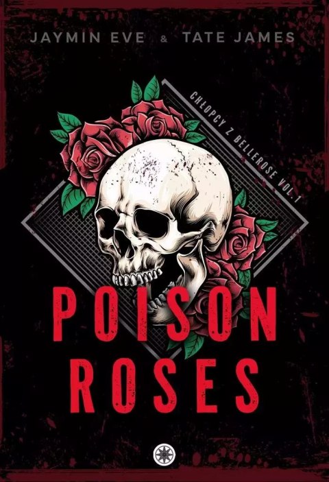 Poison Roses Poison Roses
