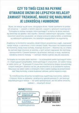 Świadome relacje bez kłótni o rację. Sprytne sposoby na budowanie porozumienia w domu i w pracy Świadome relacje bez kłótni o rację. Sprytne sposoby na budowanie porozumienia w domu i w pracy