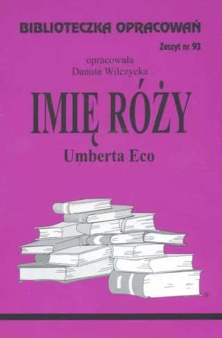 Biblioteczka Opracowań. „Imię Róży" Umberta Eco