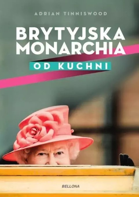 Brytyjska monarchia od kuchni Brytyjska monarchia od kuchni