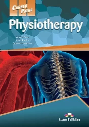Career Paths. Physiotherapy. Student's Book + kod DigiBook Career Paths. Physiotherapy. Student's Book + kod DigiBook