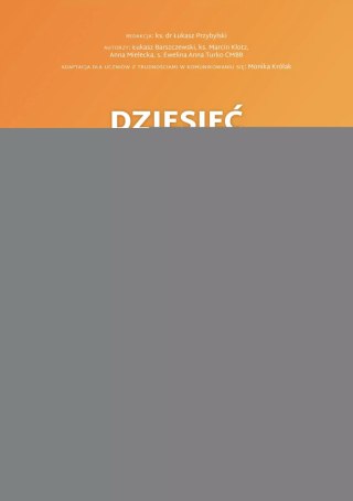 Dziesięć przykazań. Karty pracy dla uczniów ze specjalnymi potrzebami edukacyjnymi i trudnościami w komunikowaniu się
