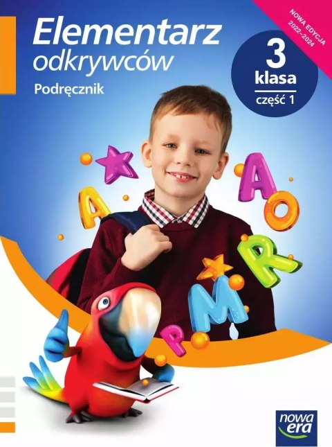 Elementarz odkrywców. Podręcznik. Szkoła podstawowa, klasa 3. Część 1 Elementarz odkrywców. Podręcznik. Szkoła podstawowa, klasa 3. Część 1