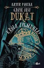 Gdzie jest dukat króla Zygmunta? TOM 2