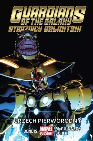 Guardians of the Galaxy. Strażnicy Galaktyki. Tom 5. Grzech pierworodny