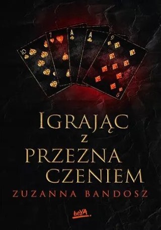 Igrając z przeznaczeniem
