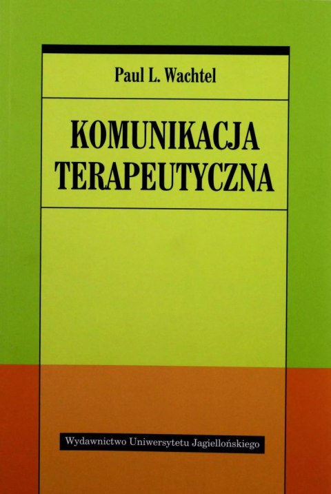 Komunikacja terapeutyczna Komunikacja terapeutyczna